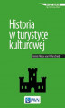 Okładka książki: Historia w turystyce kulturowej
