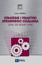 Okładka: Strategie i praktyki sprawnego działania Lean Six Sigma i inne