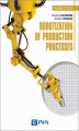 Okładka książki: Robotization of production processes