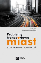 Okładka: Problemy transportowe miast
