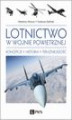 Okładka książki: Lotnictwo w wojnie powietrznej