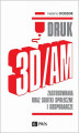 Okładka książki: DRUK 3D/AM