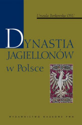Okładka: Dynastia Jagiellonów w Polsce