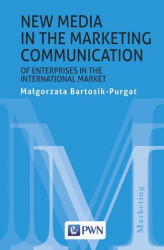 Okładka: New media in the marketing communication of enterprises in the international market