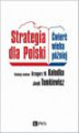 Okładka książki: Strategia dla Polski