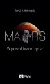 Okładka książki: Mars. W poszukiwaniu życia