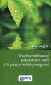 Okładka książki: Designing a health tourism product structure model in the process of marketing management