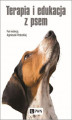 Okładka książki: Terapia i edukacja z psem