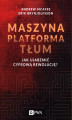 Okładka książki: Maszyna Platforma Tłum