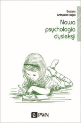 Okładka: Nowa psychologia dysleksji