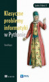 Okładka książki: Klasyczne problemy informatyki w Pythonie