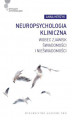 Okładka książki: Neuropsychologia kliniczna wobec zjawisk świadomości i nieświadomości