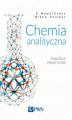 Okładka książki: Chemia analityczna. Podejście praktyczne
