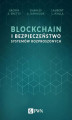 Okładka książki: Blockchain i bezpieczeństwo systemów rozproszonych