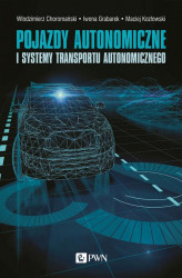 Okładka: Pojazdy autonomiczne i systemy transportu autonomicznego