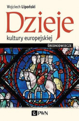 Okładka: Dzieje kultury europejskiej. Średniowiecze
