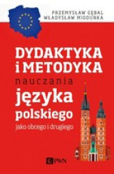 Okładka: Dydaktyka i metodyka nauczania języka polskiego jako obcego i drugiego