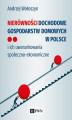 Okładka książki: Nierówności dochodowe gospodarstw domowych w Polsce