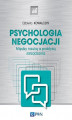 Okładka książki: Psychologia negocjacji. Między nauką a praktyką zarządzania