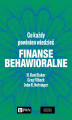 Okładka książki: Finanse behawioralne. Co każdy powinien wiedzieć