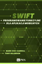 Okładka: Swift. Programowanie funkcyjne dla aplikacji mobilnych ()