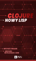 Okładka książki: Clojure. Nowy Lisp ()