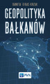 Okładka książki: Geopolityka Bałkanów