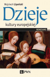 Okładka: Dzieje kultury europejskiej. Renesans