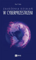 Okładka książki: Założenia działań w cyberprzestrzeni