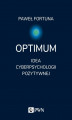 Okładka książki: Optimum. Idea cyberpsychologii pozytywnej