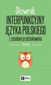 Okładka książki: Słownik interpunkcyjny języka polskiego