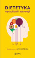 Okładka książki: Dietetyka w psychiatrii i neurologii