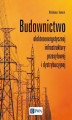 Okładka książki: Budownictwo elektroenergetycznej infrastruktury przesyłowej i dystrybucyjnej