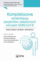 Okładka: Kompleksowa rehabilitacja pacjentów zakażonych wirusem SARS-CoV-2