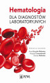 Okładka książki: Hematologia dla diagnostów laboratoryjnych