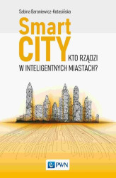 Okładka: Smart City Kto rządzi w inteligentnych miastach?