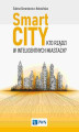 Okładka książki: Smart City Kto rządzi w inteligentnych miastach?