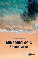 Okładka: Mikrobiologia środowisk