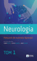 Okładka książki: Neurologia. Podręcznik dla studentów fizjoterapii. Tom 1
