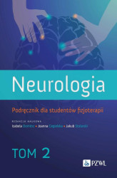Okładka: Neurologia. Podręcznik dla studentów fizjoterapii. Tom 2