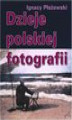 Okładka książki: Dzieje polskiej fotografii