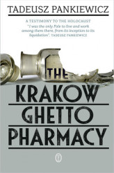 Okładka: The Krakow Ghetto Pharmacy