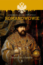 Okładka: Romanowowie. Imperium i familia
