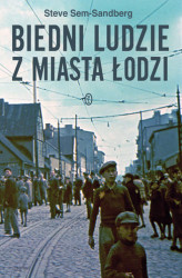 Okładka: Biedni ludzie z miasta Łodzi