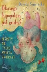 Okładka: Dlaczego hipopotam jest gruby?