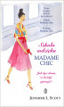 Okładka książki: Szkoła wdzięku Madame Chic. Jak być damą w każdej sytuacji?