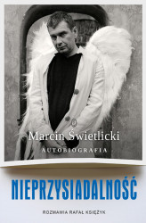 Okładka: Nieprzysiadalność. Marcin Świetlicki. Autobiografia