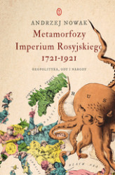Okładka: Metamorfozy Imperium Rosyjskiego 1721-1921