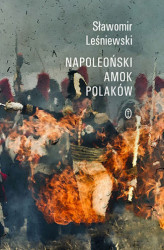 Okładka: Napoleoński amok Polaków
