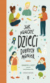 Okładka książki: Jak nauczyć dzieci dobrych manier